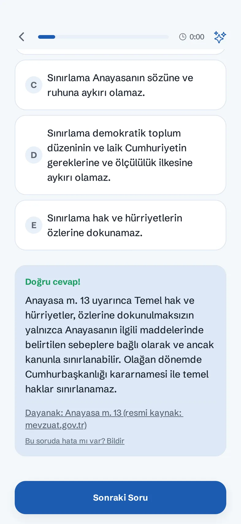 HMGS Hazırlık uygulamasında bir Anayasa Hukuku sorusunun doğru cevabı ve Anayasa m. 13 dayanaklı gerekçesi
